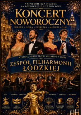 Koncert Noworoczny - Od Straussa aż po największe przeboje filmowe